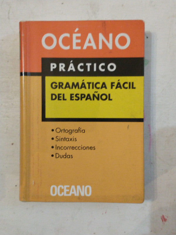 Libro usado en venta: Practico - Gramatica facil del espa?ol de Oceano; editorial Oceano impreso en _ realizamos envios a todo el mundo.1