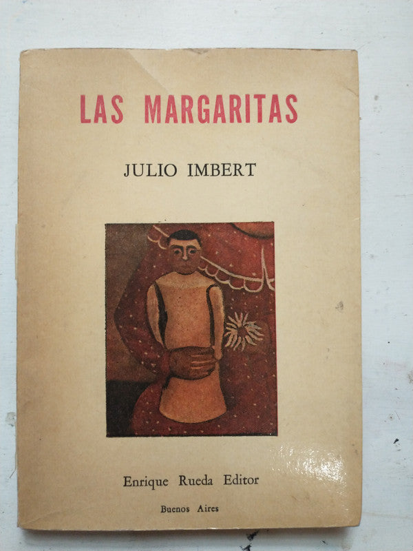 Libro usado en venta: Las margaritas de Julio Imbert; editorial Enrique Rueda impreso en 1983 realizamos envios a todo el mundo.1
