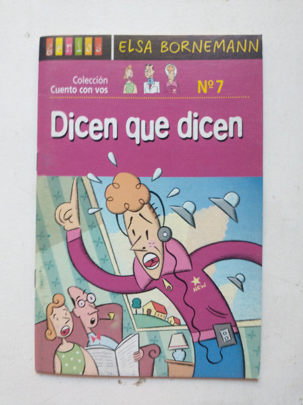 Libro usado en venta: Dicen que dicen de Elsa Isabel Bornemann; editorial AGEA impreso en 2003 realizamos envios a todo el mundo.1