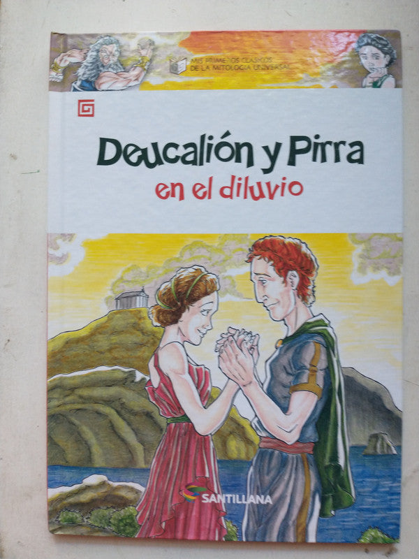 Libro usado en venta: Deucalion y Pirra en el diluvio de Eduardo Blanco; editorial Santillana impreso en 2011 realizamos envios a todo el mundo.1