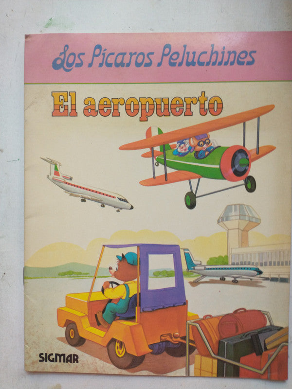 Libro usado en venta: El aeropuerto de Los picaros peluchines; editorial Sigmar impreso en 1985 realizamos envios a todo el mundo.1