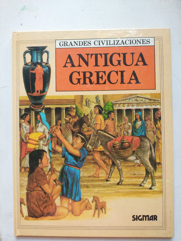 Libro usado en venta: Antigua Grecia de Grandes Civilizaciones; editorial Sigmar impreso en 1990 realizamos envios a todo el mundo.1