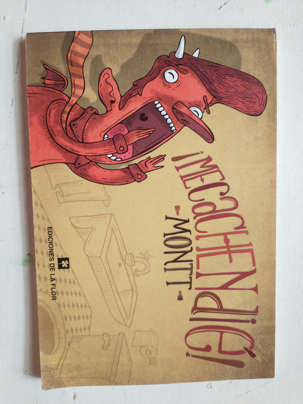 Libro usado en venta: ?Mecachendie! de Alberto Montt; editorial De La Flor impreso en 2012 realizamos envios a todo el mundo.1
