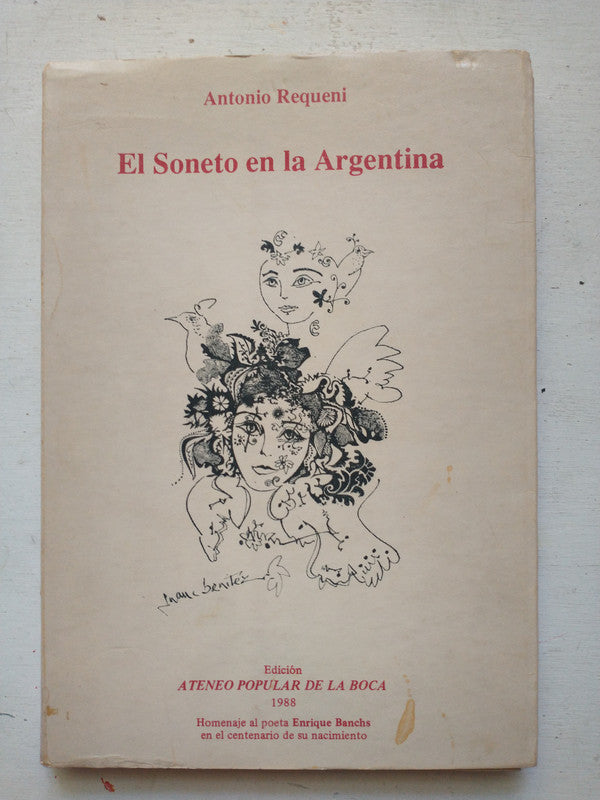 Libro usado en venta: El soneto en la Argentina de Antonio Requeni; editorial Ateneo Popular de la Boca impreso en 1988 envios a todo el mundo.1