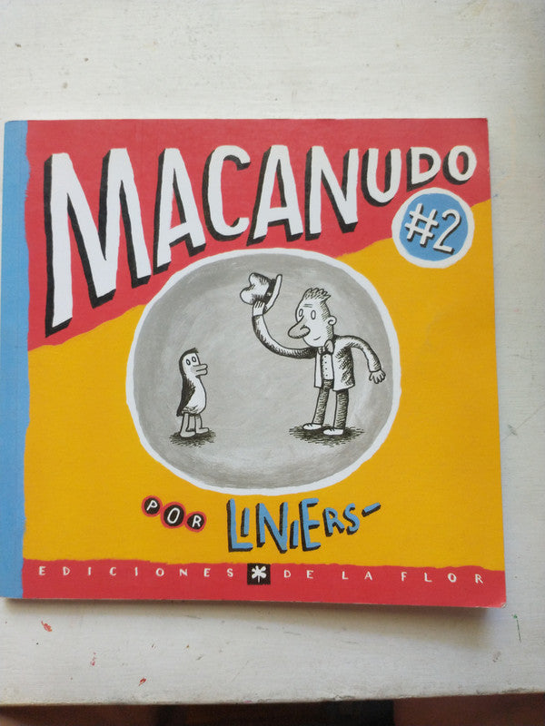 Libro usado en venta: Macanudo 2 de Liniers; editorial De La Flor impreso en 2009 realizamos envios a todo el mundo.1