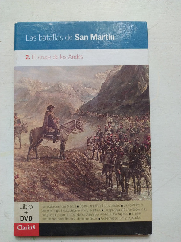 Libro usado en venta: Las batallas de San Martin: el cruce de los Andes; editorial AGEA impreso en 2007 realizamos envios a todo el mundo.1