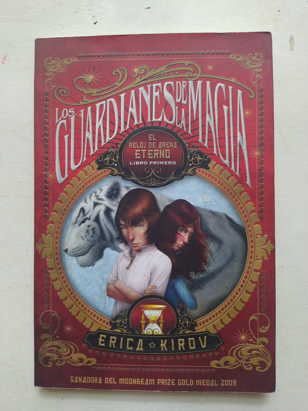 Libro usado en venta: Los guardianes de la magia de Erica Kirov; editorial Roca impreso en 2011 realizamos envios a todo el mundo.1