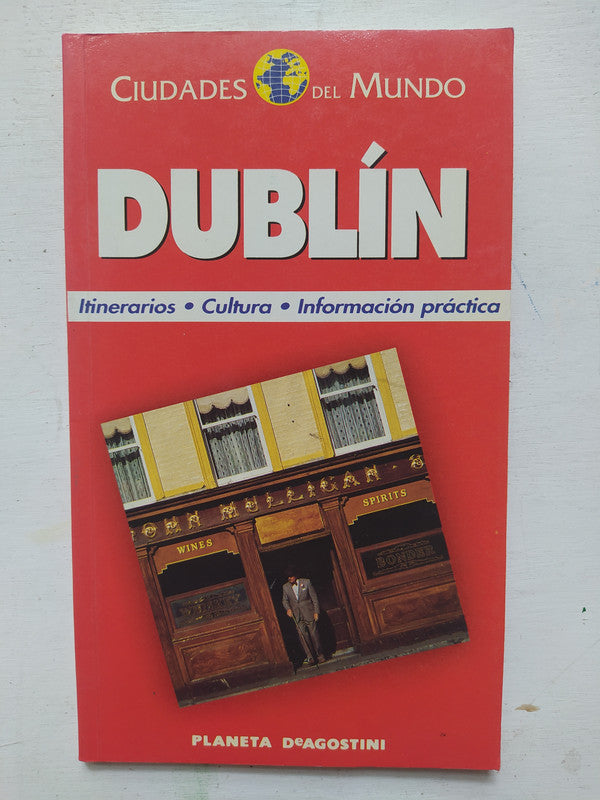 Libro usado en venta: Dublin de Guia de viajes; editorial Planeta DeAgostini impreso en 1995 realizamos envios a todo el mundo.1