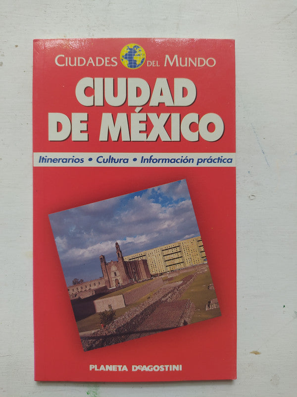 Libro usado en venta: Ciudad de Mexico de Guia de viajes; editorial Planeta DeAgostini impreso en 1995 realizamos envios a todo el mundo.1