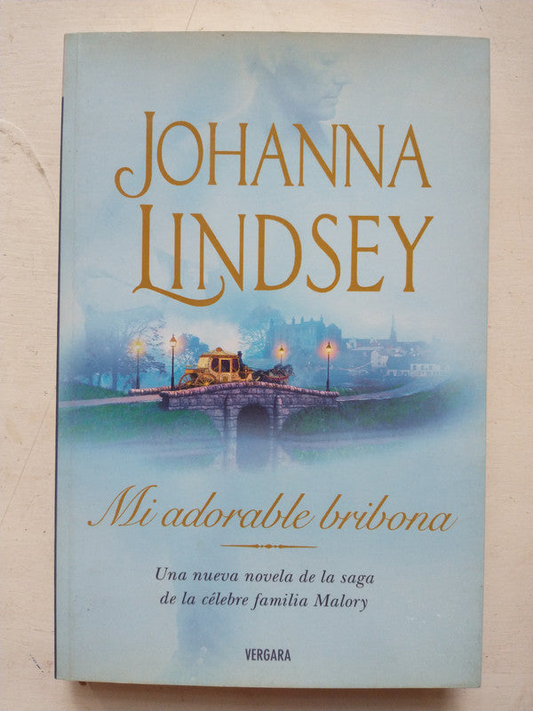 Libro usado en venta: Mi adorable bribona de Johanna Lindsey; editorial Javier Vergara impreso en 2005 realizamos envios a todo el mundo.1