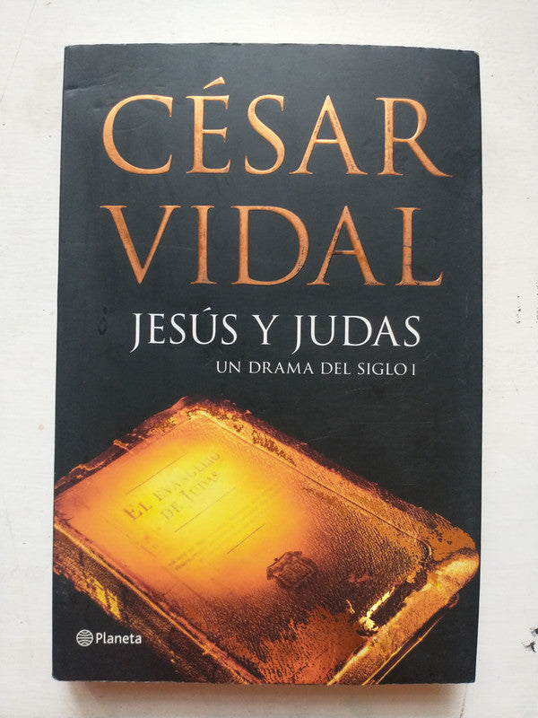 Libro usado en venta: Jesus y Judas - Un drama del siglo I de Cesar Vidal; editorial Planeta impreso en 2007 realizamos envios a todo el mundo.1