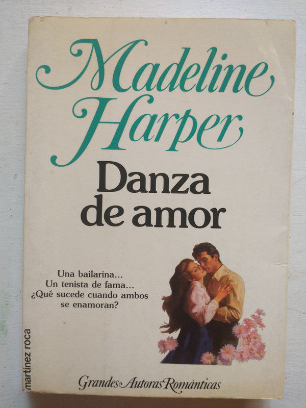 Libro usado en venta: Danza de amor de Madeline Harper; editorial Martinez Roca impreso en 1985 realizamos envios a todo el mundo.1