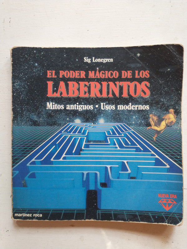 Libro usado en venta: El poder magico de los laberintos de Sig Lonegren; editorial Martinez Roca impreso en 1993 realizamos envios a todo el mundo.1