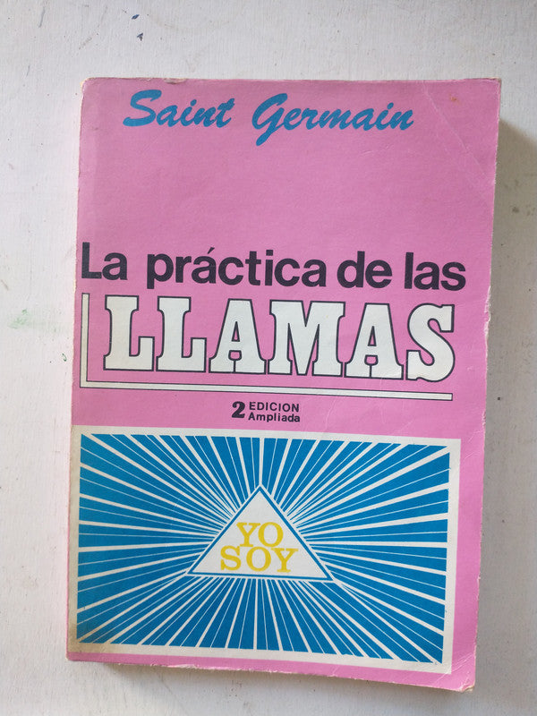 Libro usado en venta: La practica de las llamas de Saint Germain; editorial Ecologic impreso en 1987 realizamos envios a todo el mundo.1