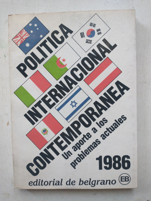 Libro usado en venta: Politica internacional contemporanea 1986; editorial De Belgrano impreso en 1987 realizamos envios a todo el mundo.1