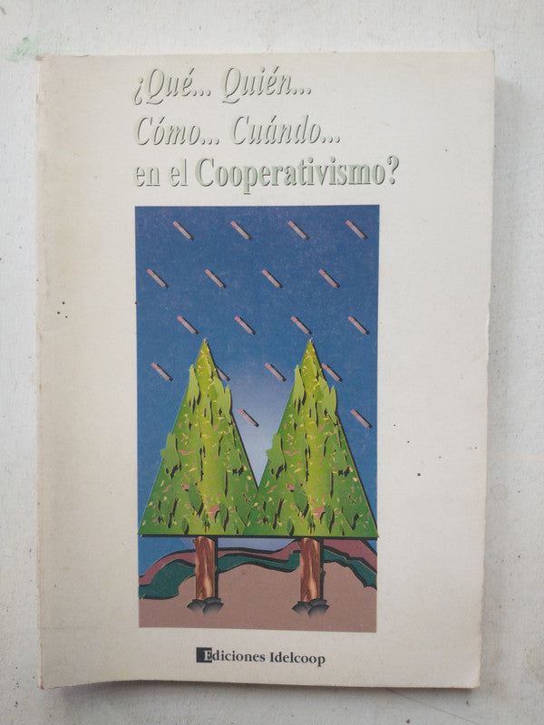 Libro usado en venta: ?Qu?Quien?Como?Cuando en el Cooperativismo?; editorial Idelcoop impreso en 1982 realizamos envios a todo el mundo.1