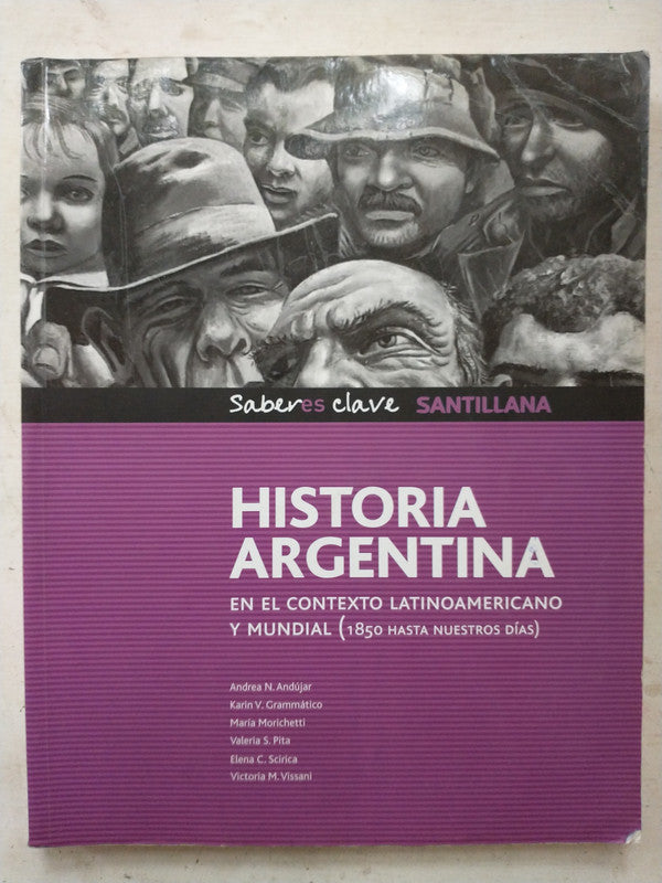 Libro usado en venta: Historia - Argentina y el mundo de Andrea Andujar; editorial Santillana impreso en 2018 realizamos envios a todo el mundo.1
