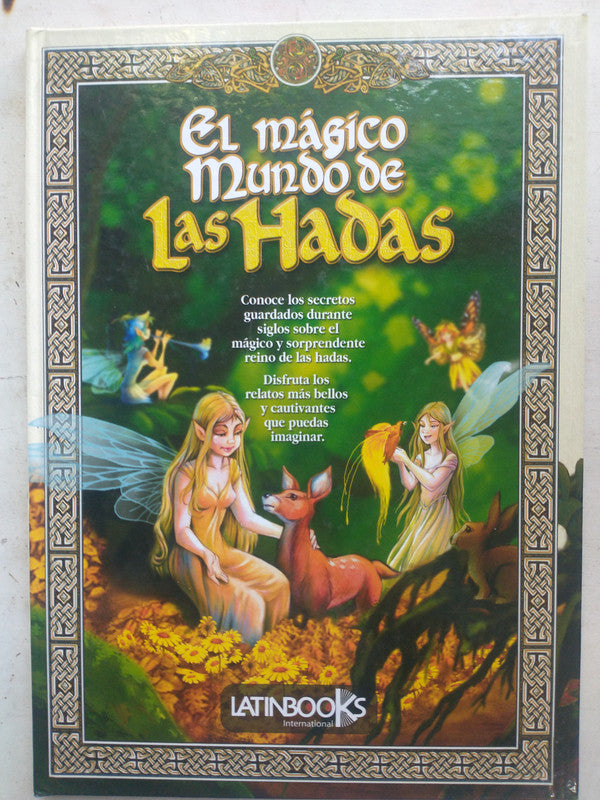 Libro usado en venta: El magico mundo de Las hadas de Adriana Ballesteros; editorial LatinBooks impreso en 2006 realizamos envios a todo el mundo.1