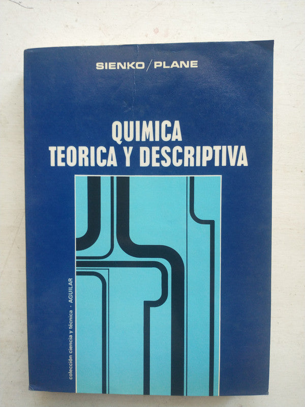 Libro usado en venta: Quimica teorica y descriptiva de Sienko - Plane; editorial Aguilar impreso en 1982 realizamos envios a todo el mundo.1