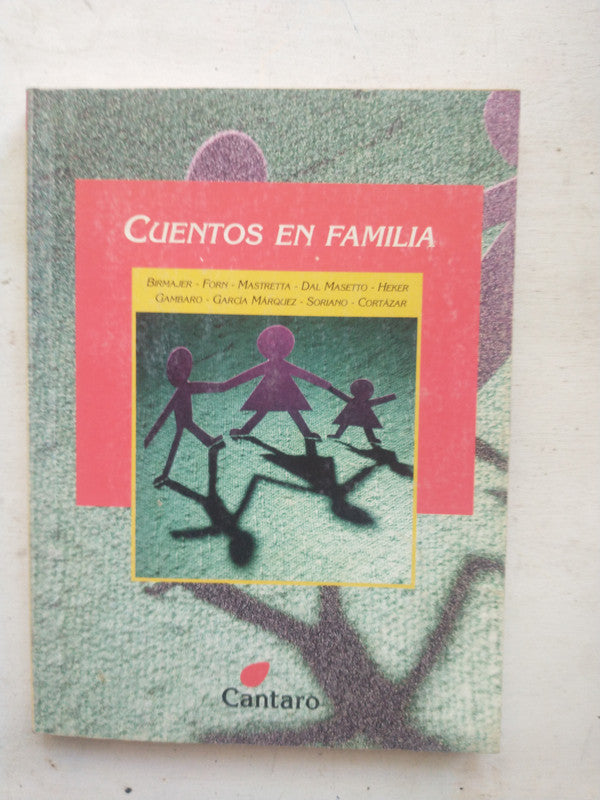 Libro usado en venta: Cuentos en familia de Birmajer - Forn - Mastretta - Dal Masetto; editorial Cantaro impreso en 2005 envios a todo el mundo.1