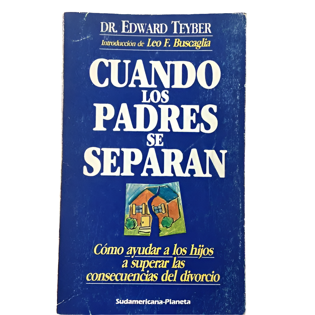 Libro usado sobre separación de padres: Cuando los padres se separan de Edward Teyber, edición 1986, editorial Sudamericana – Planeta. Envíos internacionales.