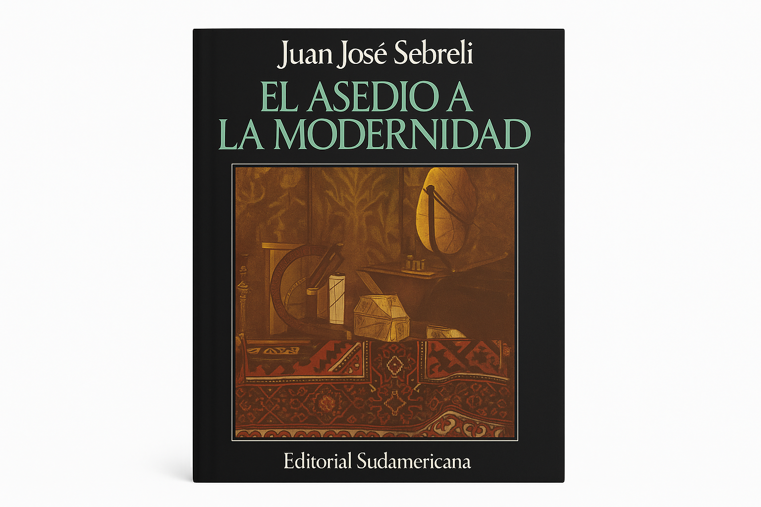 Portada del libro El asedio a la modernidad de Sebreili