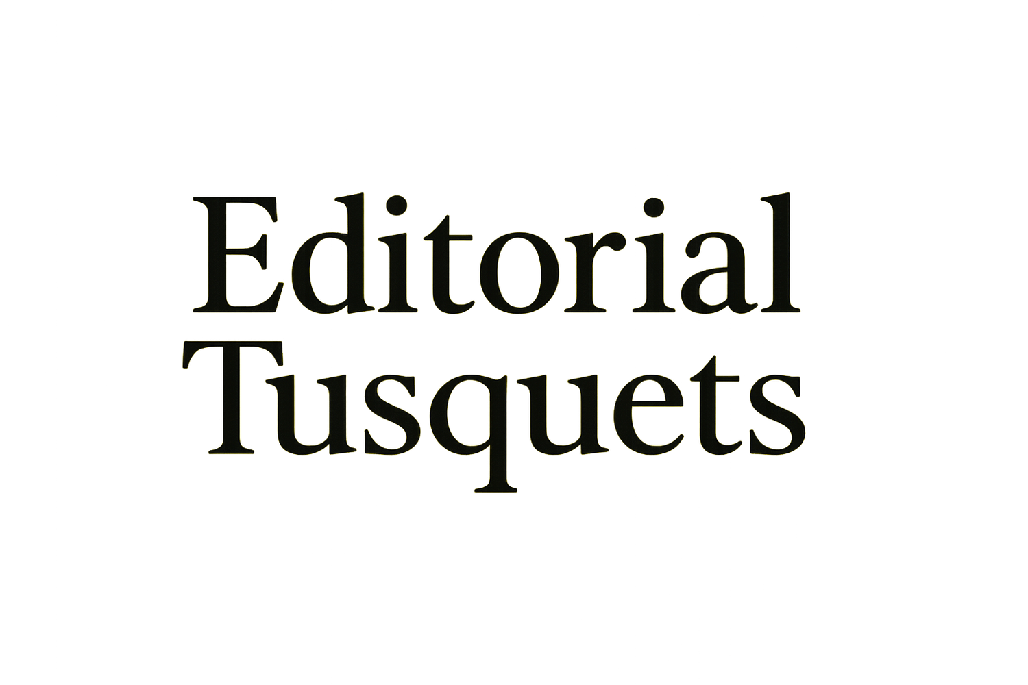 Libros de la Editorial Tusquets