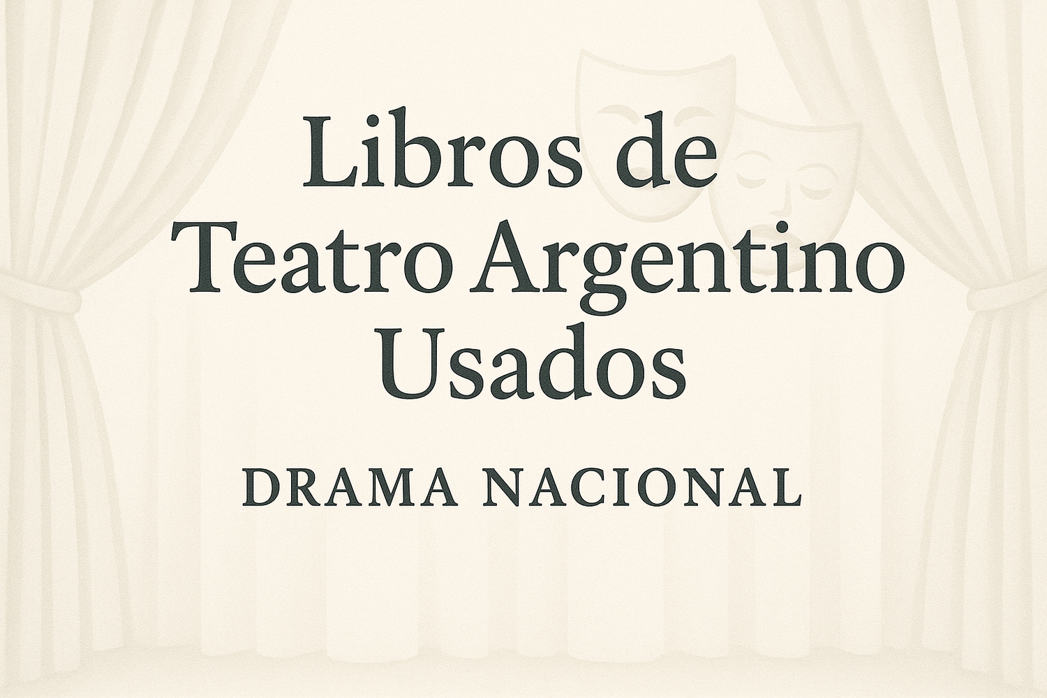Libros de Teatro Argentino Usados - Drama Nacional
