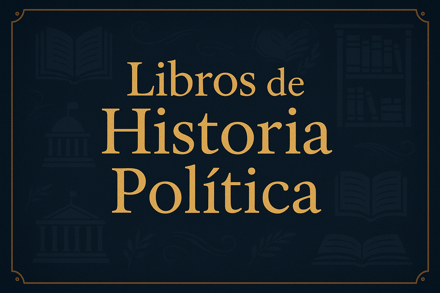 Libros de Historia Política