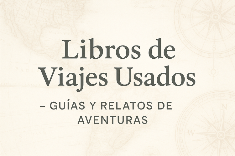 Libros de Viajes Usados - Guías y Relatos de Aventuras