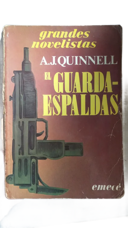El guardaespaldas – A. J. Quinnell – Emecé – 1982 – Blanda