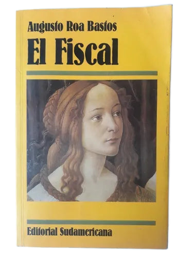 Libro usado en venta: El fiscal de Augusto Roa Bastos; editorial Sudamericana impreso en 1998 realizamos envios a todo el mundo.1