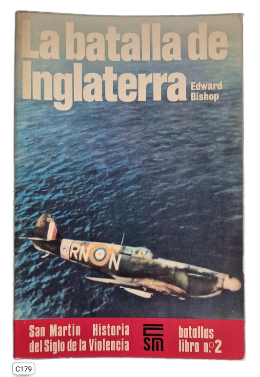 Libro usado en venta: La batalla de Inglaterra de Edward Bishop; editorial San Martin impreso en 1975 realizamos envios a todo el mundo.1