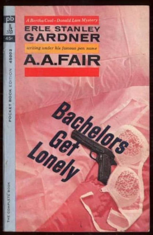 Libro usado en venta: Bachelors get lonely de Erle Stanley Gardner; impreso en 1963 realizamos envios a todo el mundo.1