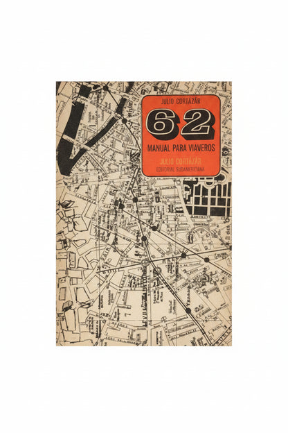 Portada del libro 62 Modelo para armar de Julio Cortazar; editorial Sudamericana impreso en 1968 realizamos envios a todo el mundo.1
