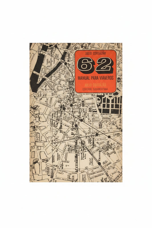 Portada del libro 62 Modelo para armar de Julio Cortazar; editorial Sudamericana impreso en 1968 realizamos envios a todo el mundo.1