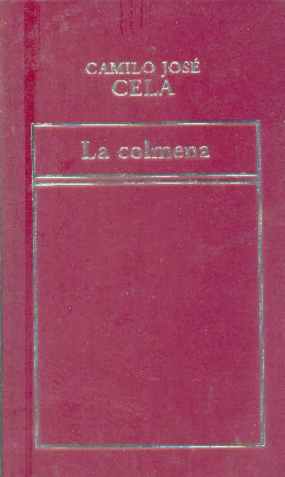Libro usado en venta: La colmena de Camilo Jose Cela; editorial Hyspamerica impreso en 1983 realizamos envios a todo el mundo.1