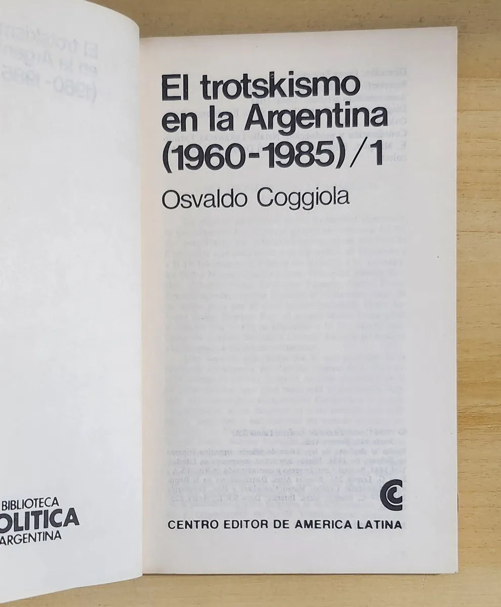 El trotskismo en la Argentina (1960-1985) - 2 Vol. de Osvaldo Coggiola; Centro Editor de America Latina  Libro usado en venta: impreso en 1986.3