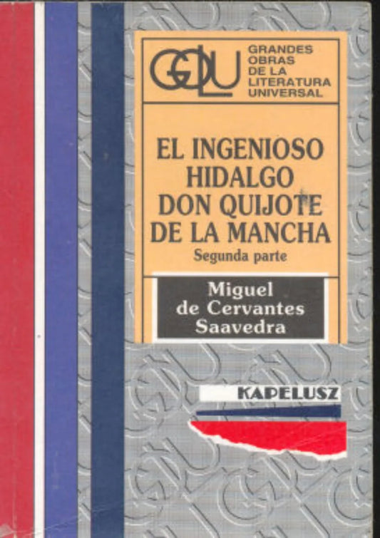 Libro usado en venta: El ingenioso Hidalgo Don Quijote de la Mancha - 2 Parte de Miguel de Cervantes Saavedra; editorial Kapelusz impreso en 1994.1