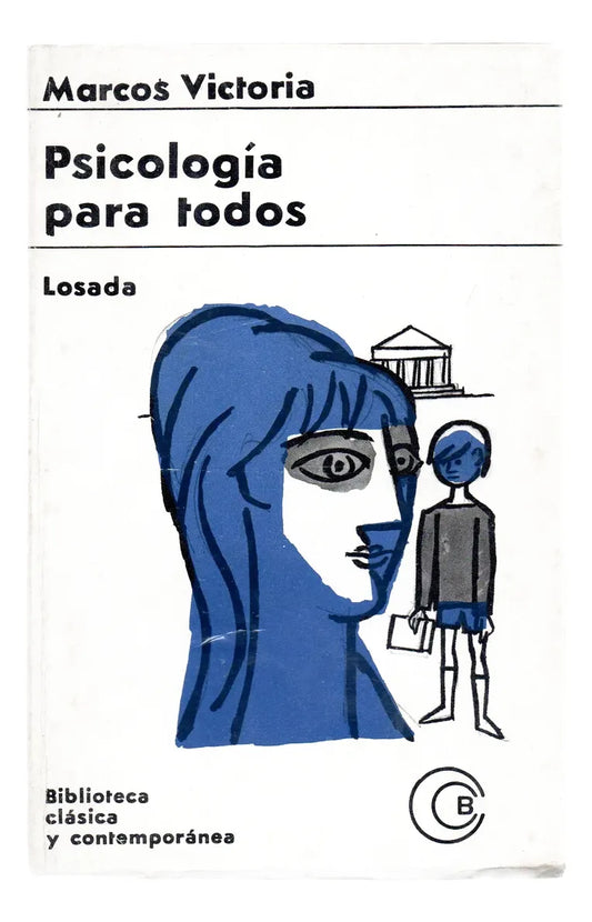 Libro usado en venta: Psicologia para todos de Marcos Victoria; editorial Losada impreso en 1965 realizamos envios a todo el mundo.1