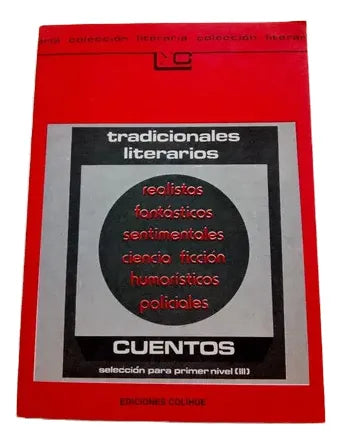 Tradicionales literarios primer nivel 3 – Autores Varios – Colihue – 1988 – Blanda