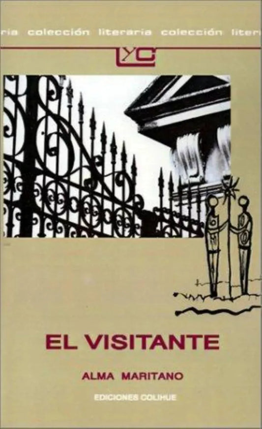 Libro usado en venta: El visitante de Alma Maritano; editorial Colihue impreso en 1989 realizamos envios a todo el mundo.1