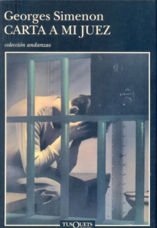 Libro usado en venta: Carta a mi juez de Georges Simenon; editorial Tusquets impreso en 1995 realizamos envios a todo el mundo.1