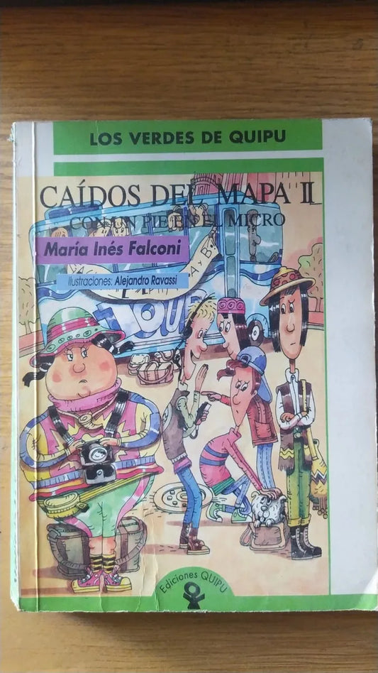 Libro usado en venta: Caidos del mapa II - Con un pie en el micro de Maria Ines Falconi; editorial Quipu impreso en 1995 envios a todo el mundo.1