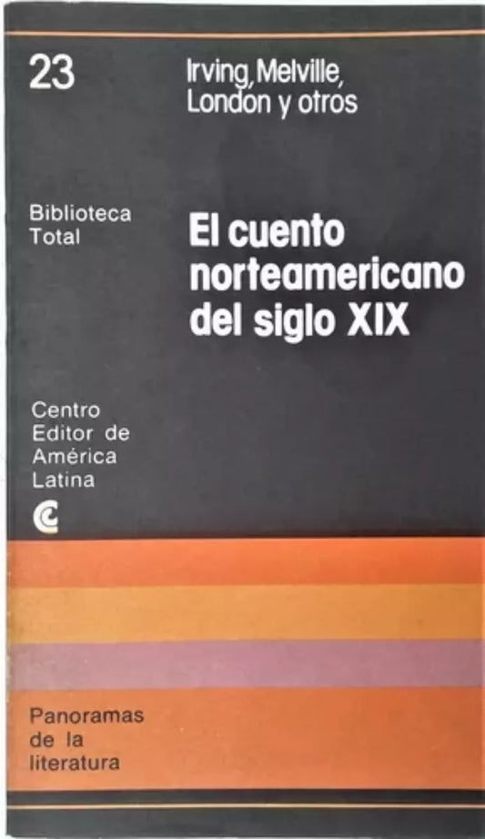 Libro usado en venta: El cuento norteamericano del siglo XIX de Irving - Melville - London y otros; Centro Editor de America Latina impreso en 1977.1