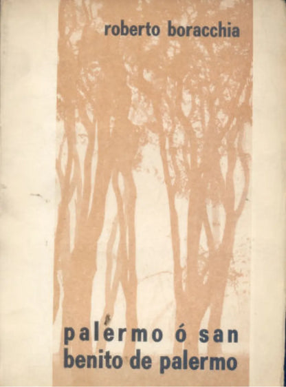 Libro usado en venta: Palermo o San Benito de Palermo de Roberto Boracchia; editorial Amigos del libro impreso en 1966 envios a todo el mundo.1