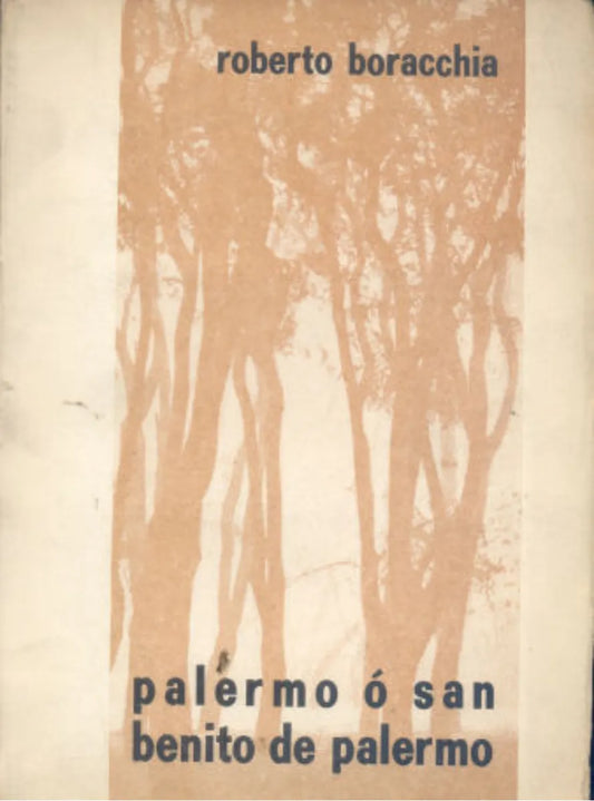 Libro usado en venta: Palermo o San Benito de Palermo de Roberto Boracchia; editorial Amigos del libro impreso en 1966 envios a todo el mundo.1