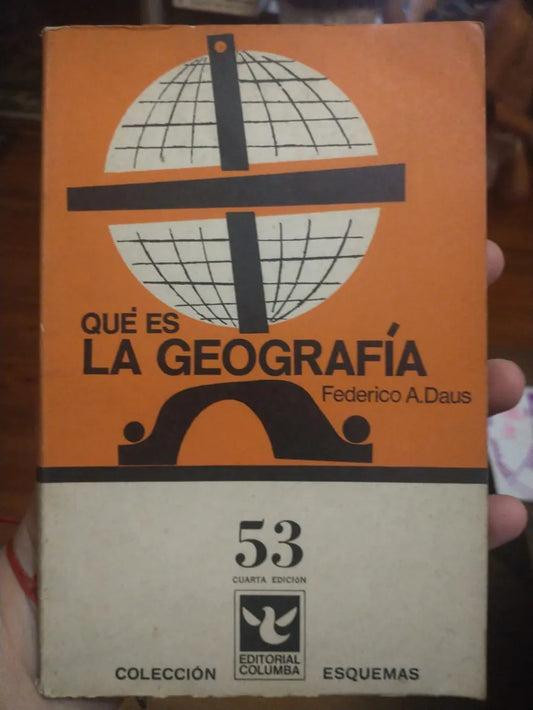 Libro usado en venta: Que es la geografia de Federico A. Daus; editorial Columba impreso en 1973 realizamos envios a todo el mundo.1