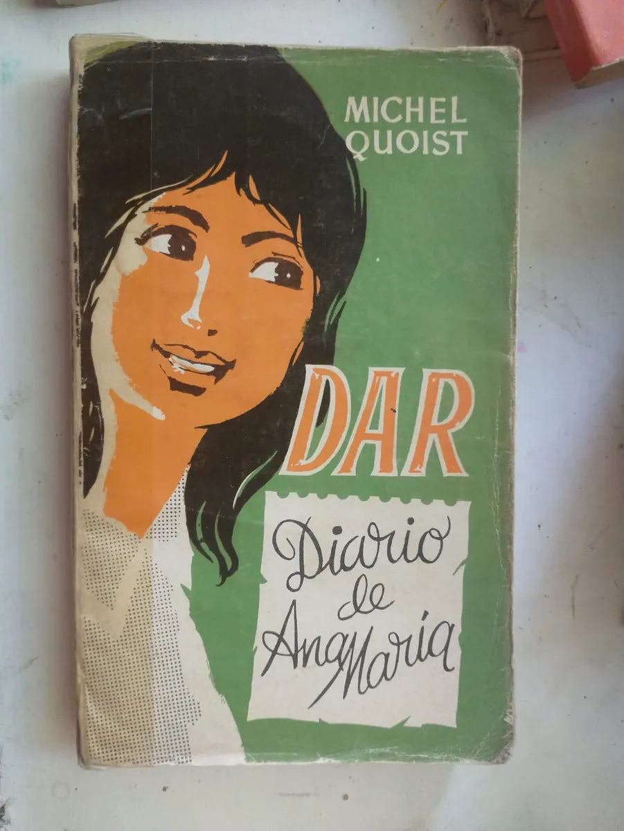 Libro usado en venta: Dar, El diario de Ana Maria de Michel Quoist; editorial Herder impreso en 1970 realizamos envios a todo el mundo.1