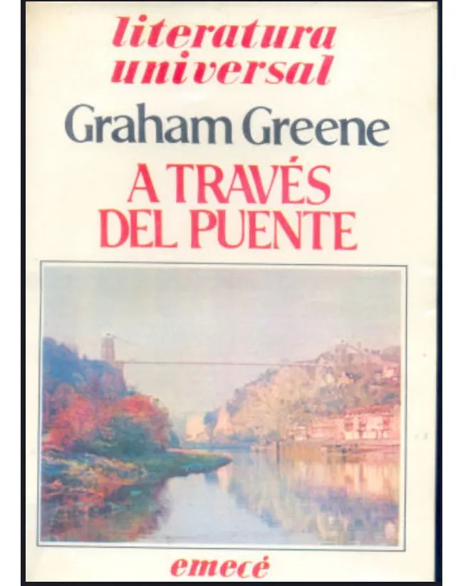 Libro usado en venta: A traves del puente de Graham Greene; editorial Emece impreso en 1951 realizamos envios a todo el mundo.1